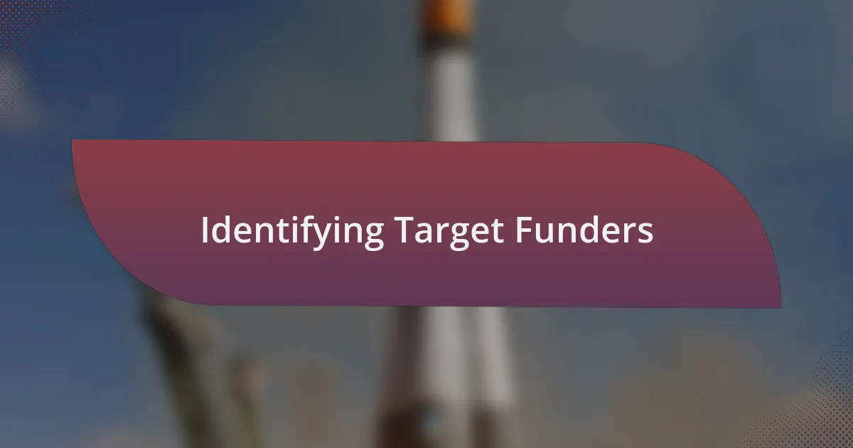 Identifying Target Funders