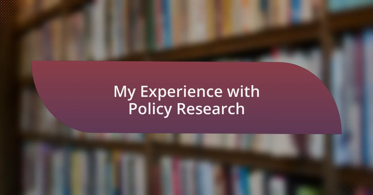 My Experience with Policy Research