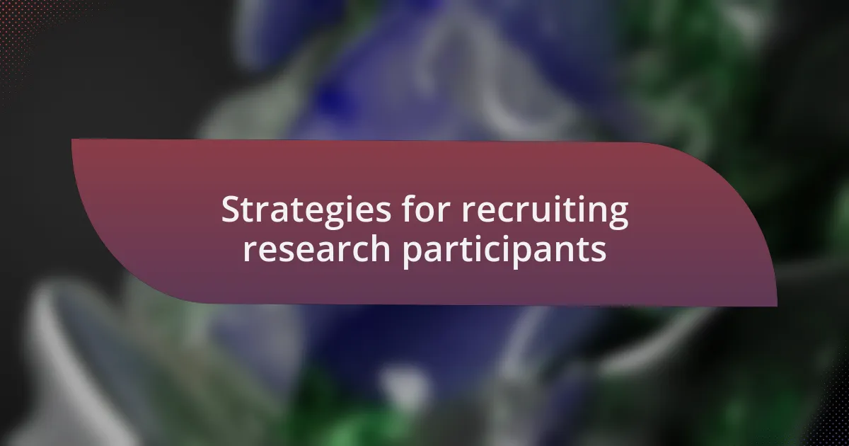 Strategies for recruiting research participants